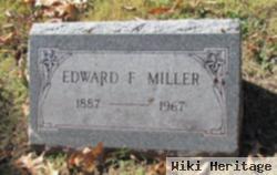 Edward F Miller