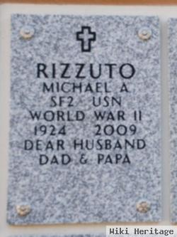 Michael A Rizzuto