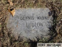 Dennis Wayne Ludlow