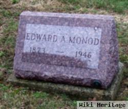 Edward A Monod