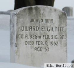 Howard E Gilnite