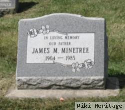 James M. Minetree