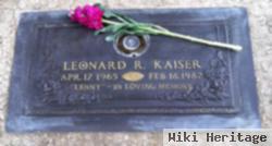 Leonard R Kaiser