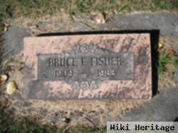 Bruce F. Fisher