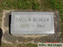 Paul W Burger