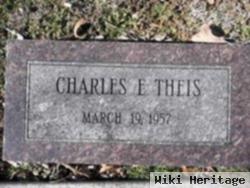 Charles E. Theis