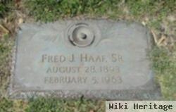 Fred J Haaf, Sr