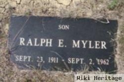 Ralph E Myler