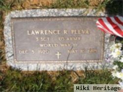 Lawrence Raymond Pleva