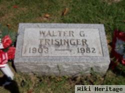 Walter G. Trisinger