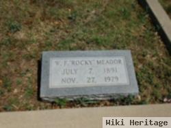 W. F. "rocky" Meador