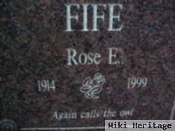 Rose E Fife