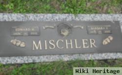 Edward Mischler