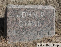 John P. Stake