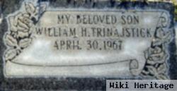 William H. Trinajstick