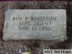 Roy R Whiteside