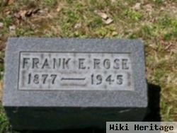 Frank E Rose