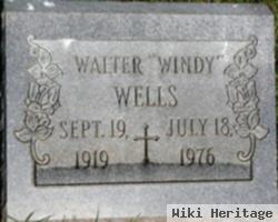 Walter "windy" Wells