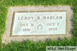 Leroy R Harlan