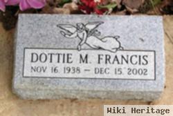 Dottie M Francis