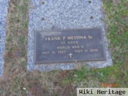 Frank Patrick Messina, Sr