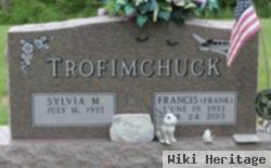 Francis A "frank" Trofimchuck