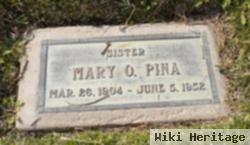 Mary O. Ornelas Pina