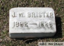 J W Brister