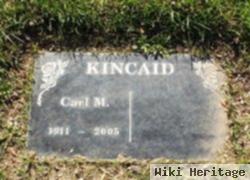 Carl M. Kincaid