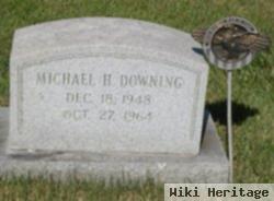 Michael H. Downing