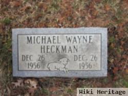 Michael Wayne Heckman