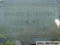 Horace F "buster" Lane