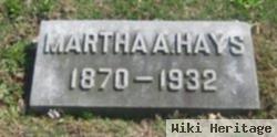 Martha A Hays