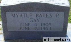 Myrtle Bates P. Gay