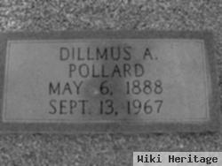 Dillmus A. Pollard