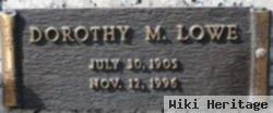 Dorothy M. Lowe