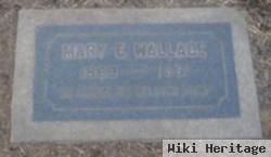 Mary E. Wallace