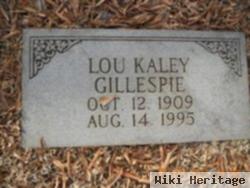 Lou Elizabeth Kaley Gillespie