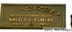 Walter L Cohlan