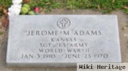 Jerome M Adams