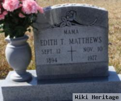 Edith T Matthews