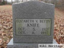 Elizabeth V. "betty" Knife