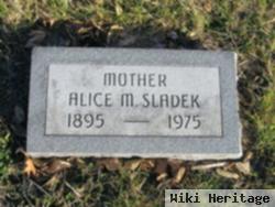 Alice M Sladek