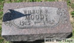 Wilbur R Moody