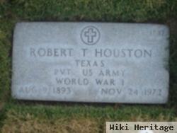 Robert T Houston