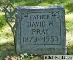 David W Pray