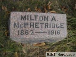 Milton A. Mcphetridge