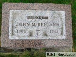 John M. Reuland