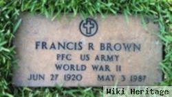 Francis R Brown