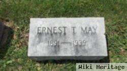 Ernest T May